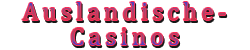 Auslandische-Casinos